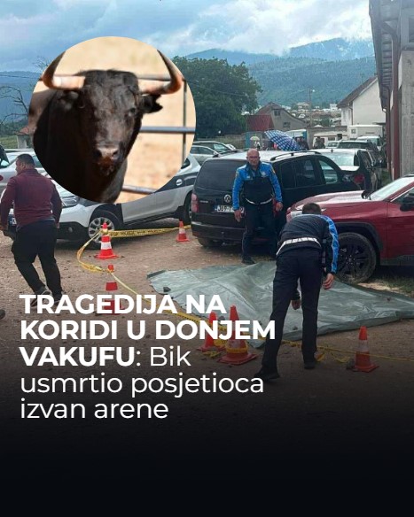 TRAGEDIJA NA KORIDI U DONJEM VAKUFU: Bik usmrtio posjetioca izvan arene